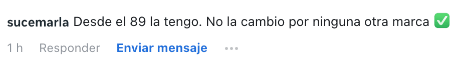 Opinión en Facebook: «Desde el 89 la tengo. No la cambio por ninguna otra marca»